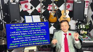 THE HOLY SPIRIT  PART  8  ENDING Lamktu – 14  John14161426  Rome81516  2Timite17 [upl. by Falo]