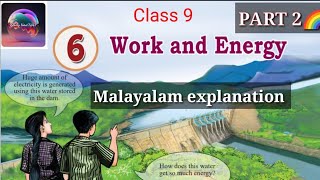 class 9 chapter 6 work and Energy PART 2 [upl. by Enidualc]