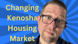 Where is the Kenosha Housing Market Really Going [upl. by Rancell]