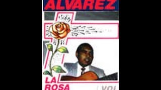 José Alvarez  La Rosa De Sarón Vol 12 Completo [upl. by Rramed]