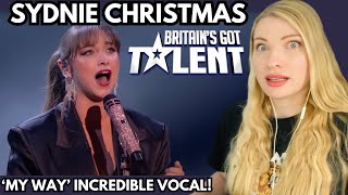 Vocal Coach Reacts SYDNIE CHRISTMAS My Way BGT Semi Final 2024  In Depth Analysis [upl. by Jocelyn]