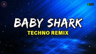 Baby Shark Techno Remix  DJ Gotta [upl. by Ettevi]