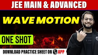 WAVE MOTION in 1 Shot  All Concepts Tricks amp PYQs Covered  JEE Main amp Advanced [upl. by Amii]