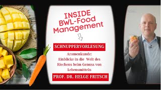 Inside BWLFood Management Schnuppervorlesung Aromenkunde [upl. by Moulton]