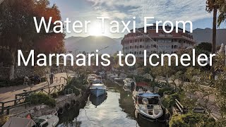 Water Taxi From Marmaris to Icmeler [upl. by Adelric82]