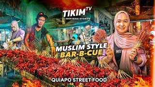 5 Pesos Muslim Style BBQ sa Quiapo Manila  Best BBQ Sauce mula pa Mindanao  TIKIM TV [upl. by Tullusus]