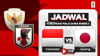 🔴Nonton Timnas Indonesia Vs Jepang Malam Ini Live 1900 WIB [upl. by Donaugh]