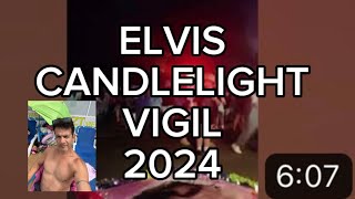 Elvis Candle light Vigil 2024 [upl. by Annot]