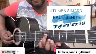 Lutumba Simaro Eau Benite Rhythm Tutorial With Ngoy kabangwa [upl. by Ellek871]