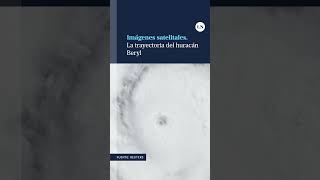 Imágenes satelitales de la trayectoria del huracán Beryl [upl. by Leksehcey]