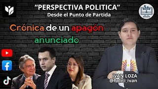 Crónica de un Apagón Anunciado  Perspectiva Política [upl. by Austin721]