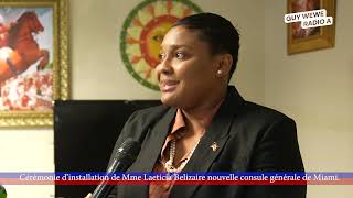 Madame Leaticia Bélizaire enstale kòm konsil general ai Ayiti nan Miami [upl. by Enal]