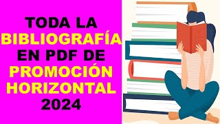 Soy Docente BIBLIOGRAFÍA DE PROMOCIÓN HORIZONTAL 2024 [upl. by Veejar223]