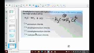 If methylamine reacts with hydrochloric acid as shown in the reaction below the major product will b [upl. by Yelsiap]