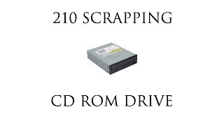 How to scrap a CDRom drive [upl. by Chavez849]