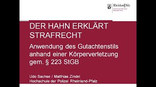 Der Hahn erklärt Strafrecht  Anwendung des Gutachtenstils anhand einer KV gem § 223 StGB [upl. by Cilla]