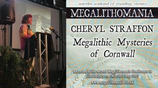 Cheryl Straffon Megalithic Mysteries of Cornwall AUDIO ONLY Megalithomania 2007 [upl. by Ailecra]