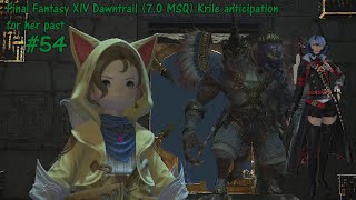 Final Fantasy XIV Dawntrail 70 MSQ Krile anticipation for her past 54 [upl. by Htebaras35]