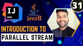 Introductin to Java8 Parallel Stream  Java8 Stream Tutorial [upl. by Atteuqahc]