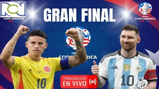 Colombia vs Argentina 🔴 En Vivo 🏆 Final Copa America 2024 🎙️ RCN Javier Fernandez [upl. by Niabi]