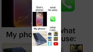 Dad’s phone vs My phone [upl. by Sokcin]