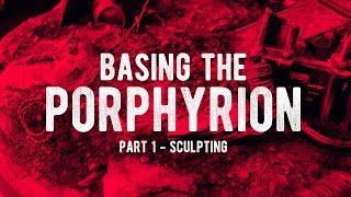 The Porphyrion Basing Video Part 1 [upl. by Meeharb]