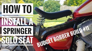 Budget Bobber Build 11  How to Install an Ebay Solo Springer Seat on Yamaha Virago XV250 [upl. by Farah497]