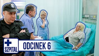 SZPITAL  ODCINEK 6 [upl. by Laehcim]