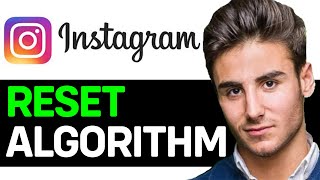 How To Reset Instagram Algorithm [upl. by Grimes]