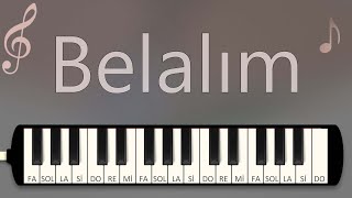 Belalım  Melodica Academy [upl. by Learsi289]