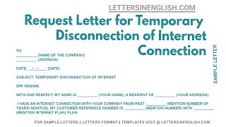 Request Letter For Temporary Disconnection Of Internet Connection [upl. by Yhtuv394]