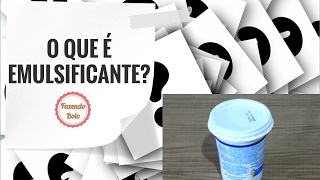 O que é Emulsificante  Dicas Rápidas 02  Fazendobolocom [upl. by Remmos883]