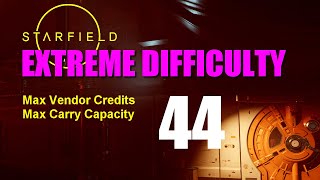 Starfield Walkthrough EXTREME DIFFICULTY Part 44 Ripped a New One on the Reaper [upl. by Yeltrab123]