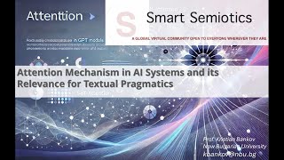 Attention Mechanism in AI Systems and its Relevance for Textual Pragmatics [upl. by Enicnarf]