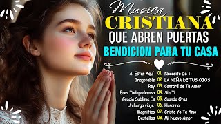 ALABANZAS CRISTIANAS DE JÚBILO  DESCUBRE EL PODER DE LA MUSICA CRISTIANA PARA CONECTARTE CON DIOS [upl. by Einnaej]