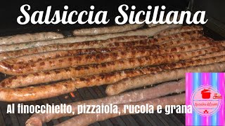 Salsiccia siciliana fatta in casa tradizionale al finocchietto alla pizzaiola rucola grana e vin [upl. by Pollux]