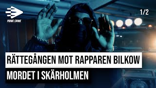 RÄTTEGÅNGEN MOT RAPPAREN BILKOW  MORDET I SKÄRHOLMEN  DEL 12 [upl. by Aryhs333]