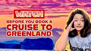 10 MUST Know Tips Greenland amp Canada Cruises [upl. by Mieka]