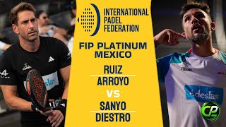 SEMI FINAL  RUIZ amp ARROYO VS SANYO amp DIESTRO  FIP Platinum Mexico  Highlights [upl. by Ayalat]