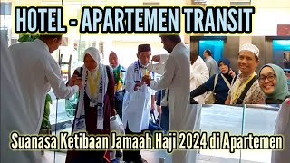 PERJALANAN JAMAAH HAJI PLUS DARI HOTEL MOVENPICK  APARTEMEN TRANSIT ANNASEEM 2 [upl. by Anialad]