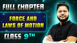 Force and Laws of Motion FULL CHAPTER  Class 9th Science  Chapter 8  Neev [upl. by Nnylsor]