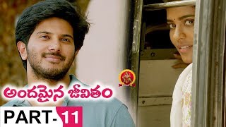 Andamaina Jeevitham Full Movie Part 11  Anupama Parameswaran  Dulquer Salman [upl. by Marylin]