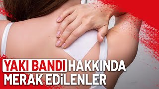 Yakı Bandı Ne İşe Yarar Faydaları ve Zararları Nelerdir [upl. by Reckford]