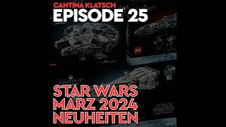 25  LEGO Star Wars März 2024 Neuheiten und mein neues MOCVorhaben [upl. by Kane]