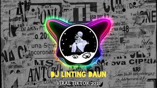 DJ LINTING DAUN VIRAL TIKTOK 2021 VERSI ANGKLUNG [upl. by Fisken]