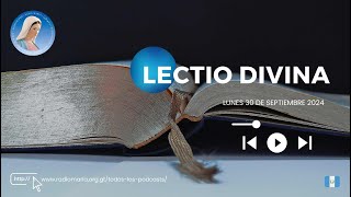 Lectio Divina  30 de septiembre [upl. by Suravart]