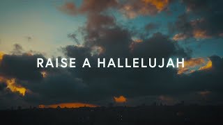 Raise A Hallelujah Lyrics  Bethel Music [upl. by Telfore238]