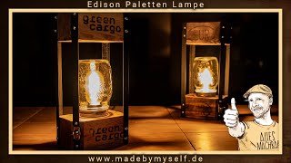 Edison Lampe Vintage aus Euro Palette DIY Retro Tischlampe selber bauen [upl. by Anila]