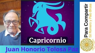 Astrología especial CAPRICORNIO Juan Honorio Tolosa PAZ [upl. by Ymas]