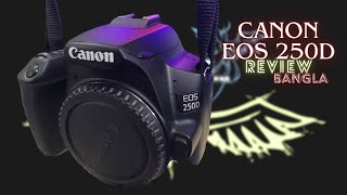 CANON EOS 250D REVIEW BANGLA TAKBIRS TECH [upl. by Maples]